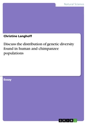Discuss the distribution of genetic diversity found in human and chimpanzee populations - Cover