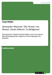 Alessandro Manzoni: 'Die Nonne von Monza', Denis Diderot: 'La Religieuse'