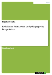 Richtlinien Primarstufe und pädagogische Perspektiven - Cover