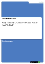 Mary Flannery O'Connor 'A Good Man Is Hard To Find' - Cover
