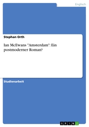 Ian McEwans 'Amsterdam': Ein postmoderner Roman?