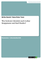 Was bedeutet Identität nach Lothar Krappmann und Karl Haußer? - Cover