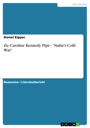 Zu: Caroline Kennedy Pipe - 'Stalin's Cold War'