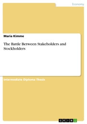The Battle Between Stakeholders and Stockholders