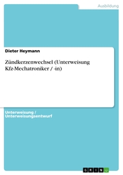 Zündkerzenwechsel (Unterweisung Kfz-Mechatroniker / -in)