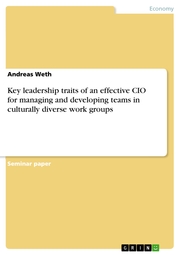 Key leadership traits of an effective CIO for managing and developing teams in culturally diverse work groups