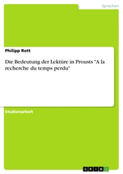 Die Bedeutung der Lektüre in Prousts 'A la recherche du temps perdu'