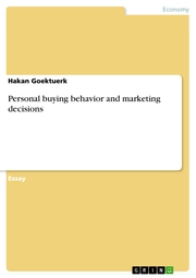Personal buying behavior and marketing decisions