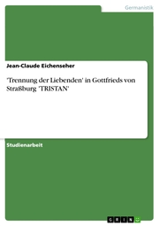 'Trennung der Liebenden' in Gottfrieds von Straßburg 'TRISTAN' - Cover