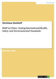 BASF in China - Setting International Health, Safety and Environmental Standards