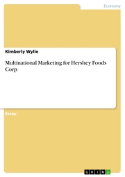Multinational Marketing for Hershey Foods Corp