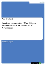 Imagined communities - What Makes a Readership Share a Certain Idea of Newspapers - Cover