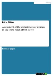Assessment of the experiences of women in the Third Reich (1933-1945) - Cover