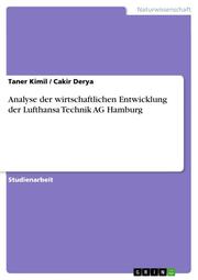 Analyse der wirtschaftlichen Entwicklung der Lufthansa Technik AG Hamburg