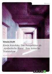 Erwin Panofsky: Die Perspektive als symbolische Form. Eine kritische Textanalyse - Cover