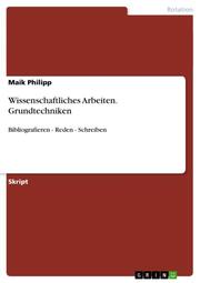 Wissenschaftliches Arbeiten.Grundtechniken - Cover