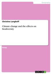 Climate change and the effects on biodiversity