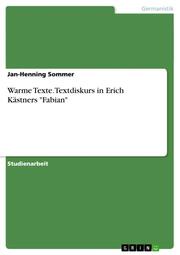 Warme Texte.Textdiskurs in Erich Kästners 'Fabian'