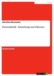 Parteienkritik - Entstehung und Faktoren - Cover