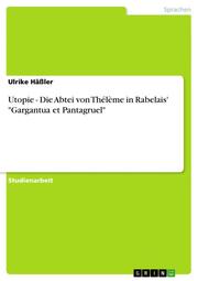 Utopie - Die Abtei von Thélème in Rabelais' 'Gargantua et Pantagruel' - Cover