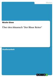 Über den Almanach 'Der Blaue Reiter'