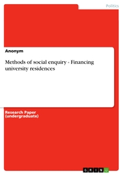 Methods of social enquiry - Financing university residences