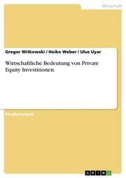 Wirtschaftliche Bedeutung von Private Equity Investitionen - Cover