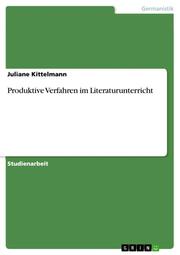 Produktive Verfahren im Literaturunterricht - Cover