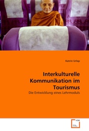 Interkulturelle Kommunikation im Tourismus