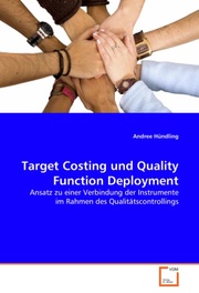 Target Costing und Quality Function Deployment