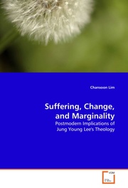 Suffering, Change, and Marginality