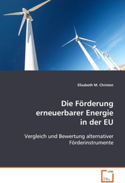 Die Förderung erneuerbarer Energie in der EU