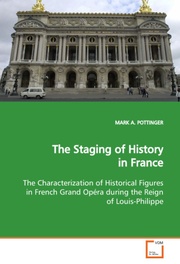 The Staging of History in France