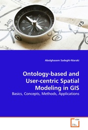 Ontology-based and User-centric Spatial Modeling in GIS