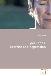 Tyler Tapps, Exercise and depression