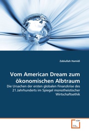 Vom American Dream zum ökonomischen Albtraum