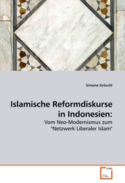 Islamische Reformdiskurse in Indonesien: