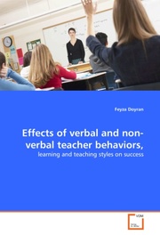 Effects of verbal and non-verbal teacher behaviors,