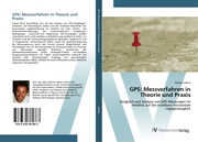 GPS: Messverfahren in Theorie und Praxis