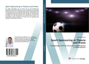 Sport-Sponsoring in Theorie und Praxis