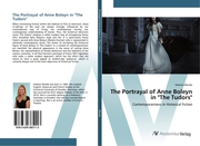 The Portrayal of Anne Boleyn in 'The Tudors'