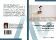 Supervision und Coaching mit weiblichen Führungskräften - Cover