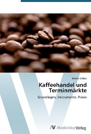 Kaffeehandel und Terminmärkte