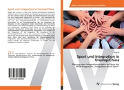 Sport und Integration in Ürümqi/China