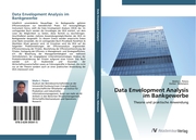 Data Envelopment Analysis im Bankgewerbe