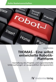 THOMAS - Eine selbst entwickelte Robotik-Plattform