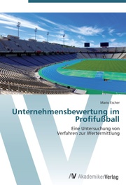 Unternehmensbewertung im Profifußball - Cover
