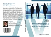 Kollektive Emotionen in organisationalen Veränderungsprozessen - Cover