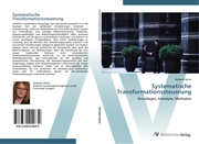 Systematische Transformationssteuerung