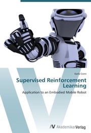 Supervised Reinforcement Learning